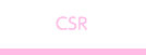 CSR